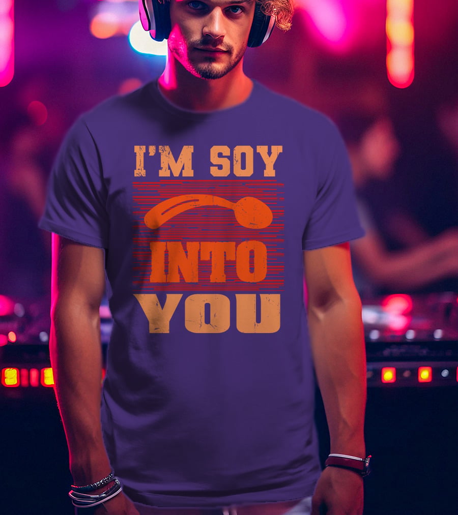 I'm Soy Into You Spoon Playful Text T-Shirt