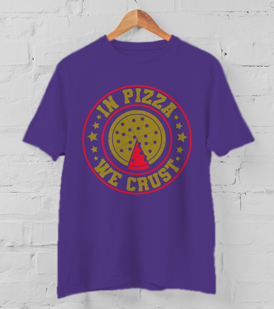 In Pizza We Crust Star-Circle Slice T-Shirt