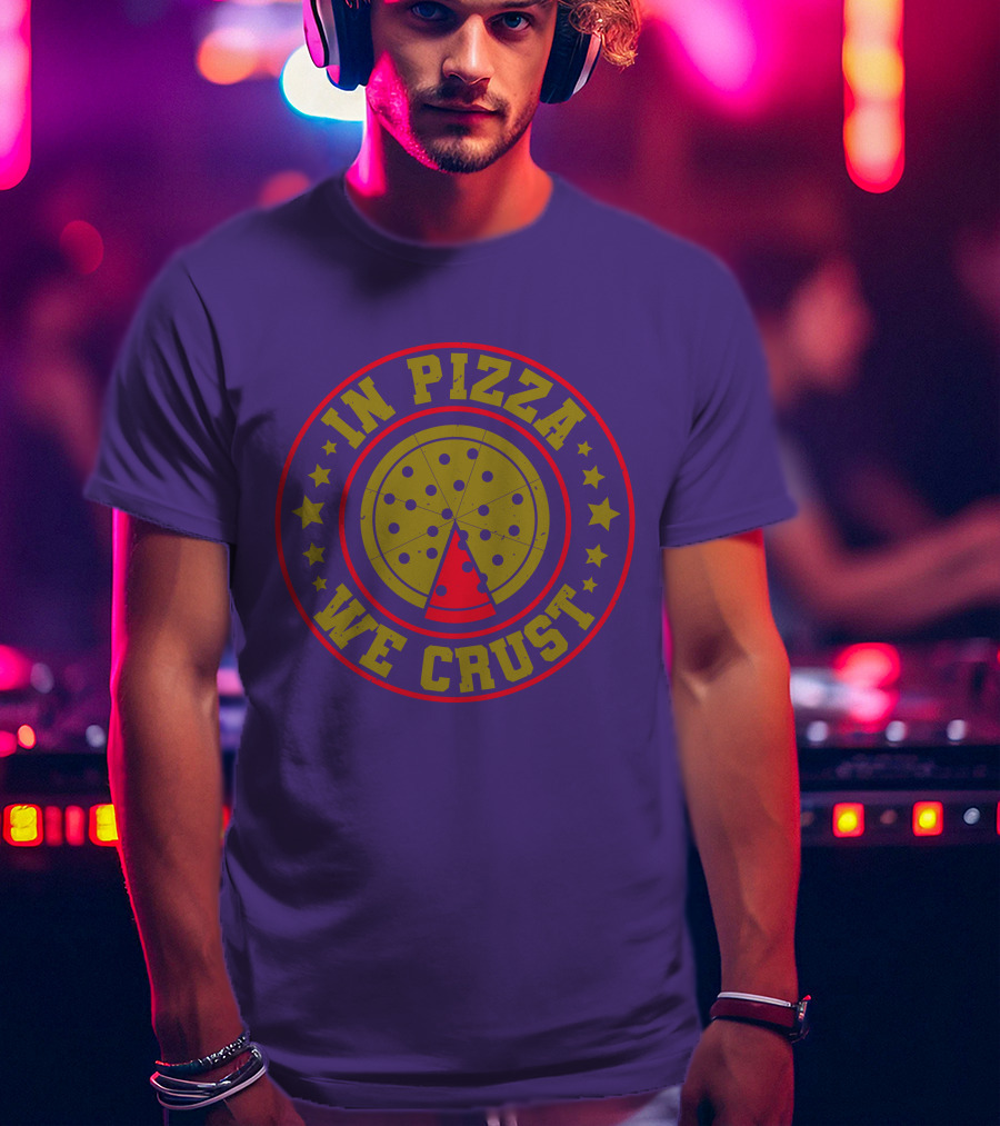 In Pizza We Crust Star-Circle Slice T-Shirt