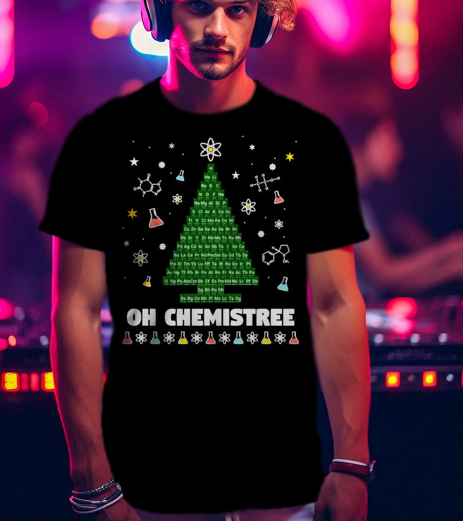 Oh Chemistree Periodic Table Christmas Tree With Beakers And Molecules T-Shirt