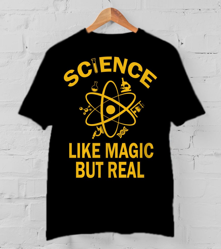 Science Like Magic But Real Atomic Microscope Elements T-Shirt