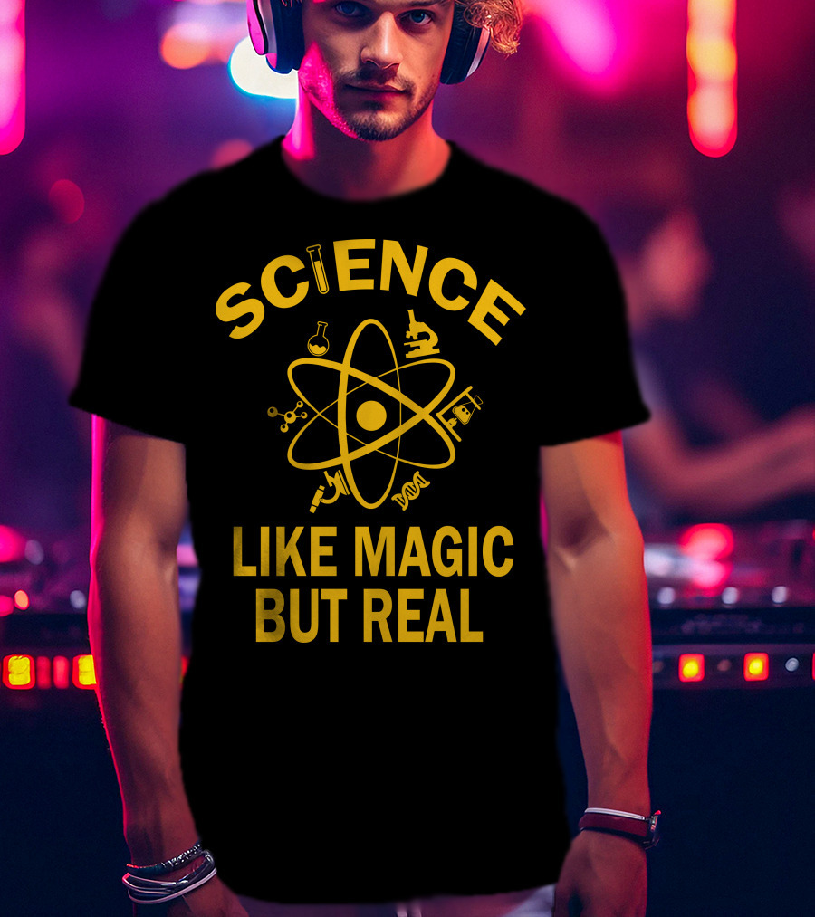 Science Like Magic But Real Atomic Microscope Elements T-Shirt