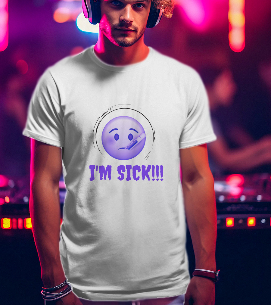 I'M SICK Emoji Face With Thermometer T-Shirt