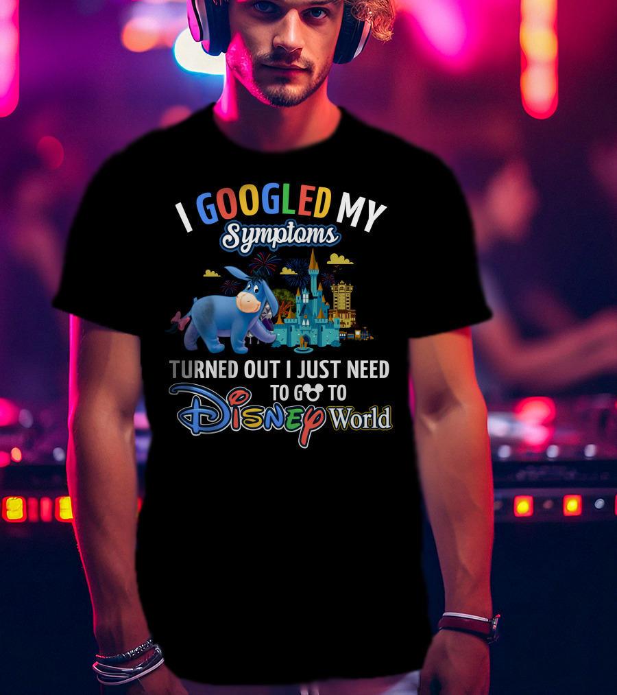 I Googled My Symptoms Eeyore Disney World T-Shirt