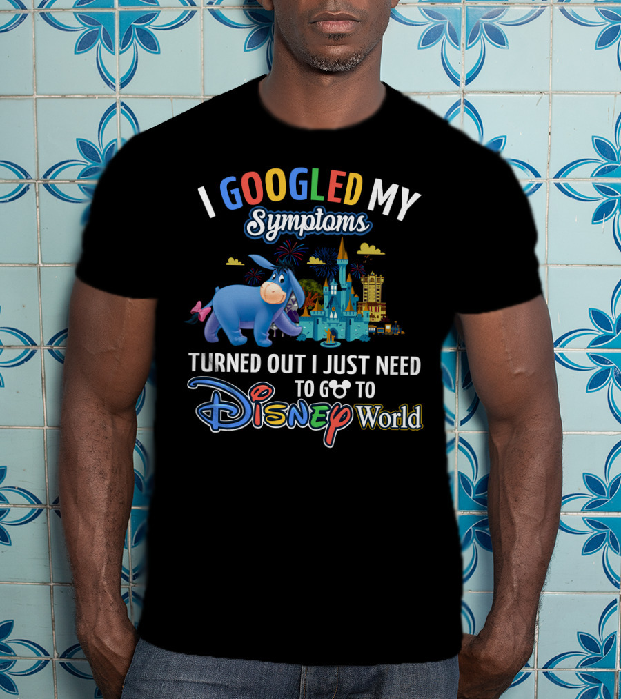 I Googled My Symptoms Eeyore Disney World T-Shirt