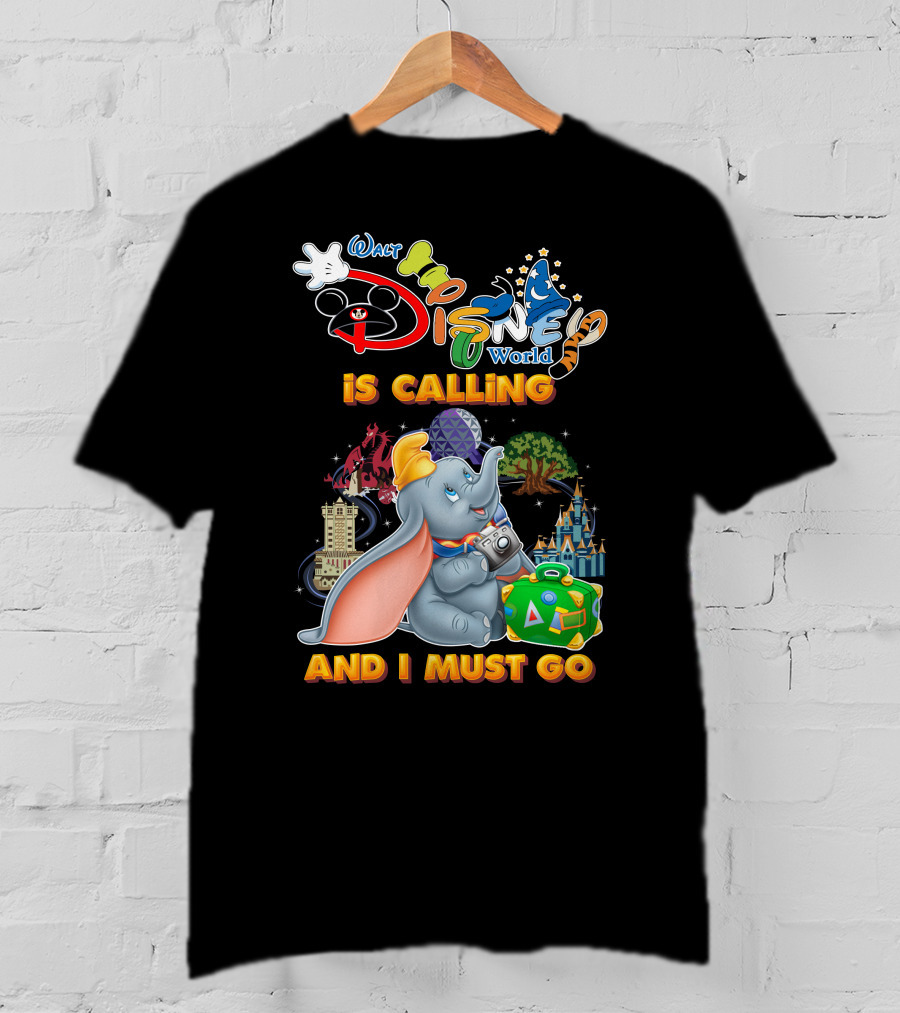 Walt Disney World Is Calling And I Must Go Dumbo Adventures T-Shirt