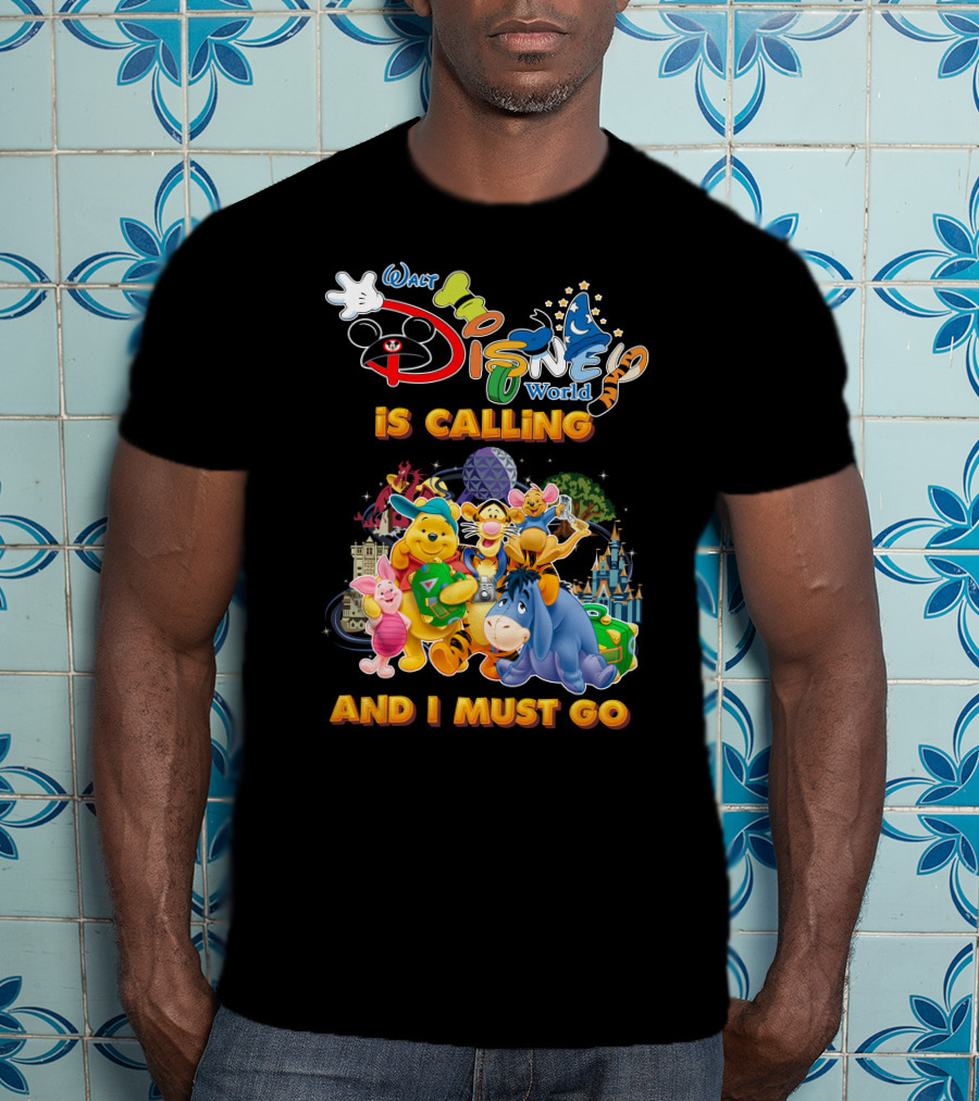 Walt Disney World Is Calling And I Must Go Wine The Pooh T-Shirt