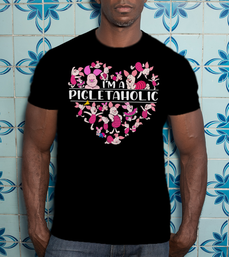 I'm A Pigletaholic Heart Poses Collection T-Shirt