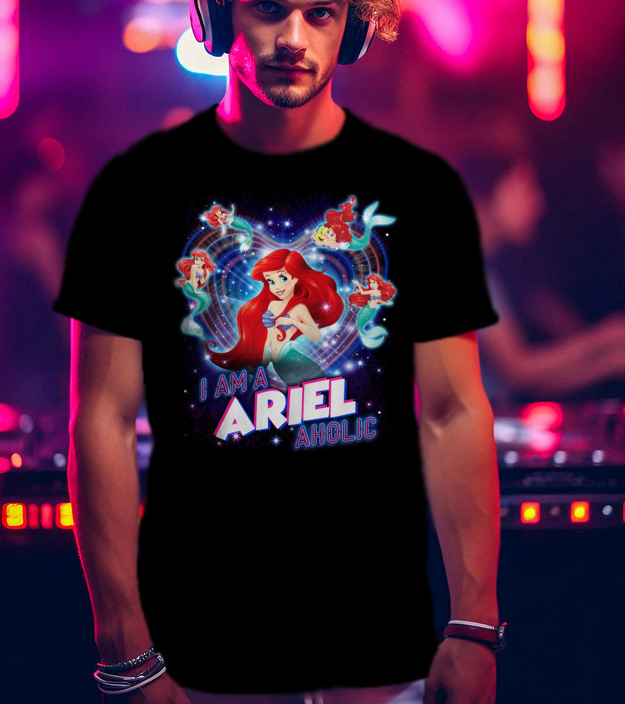 I Am A Ariel Aholic T-Shirt