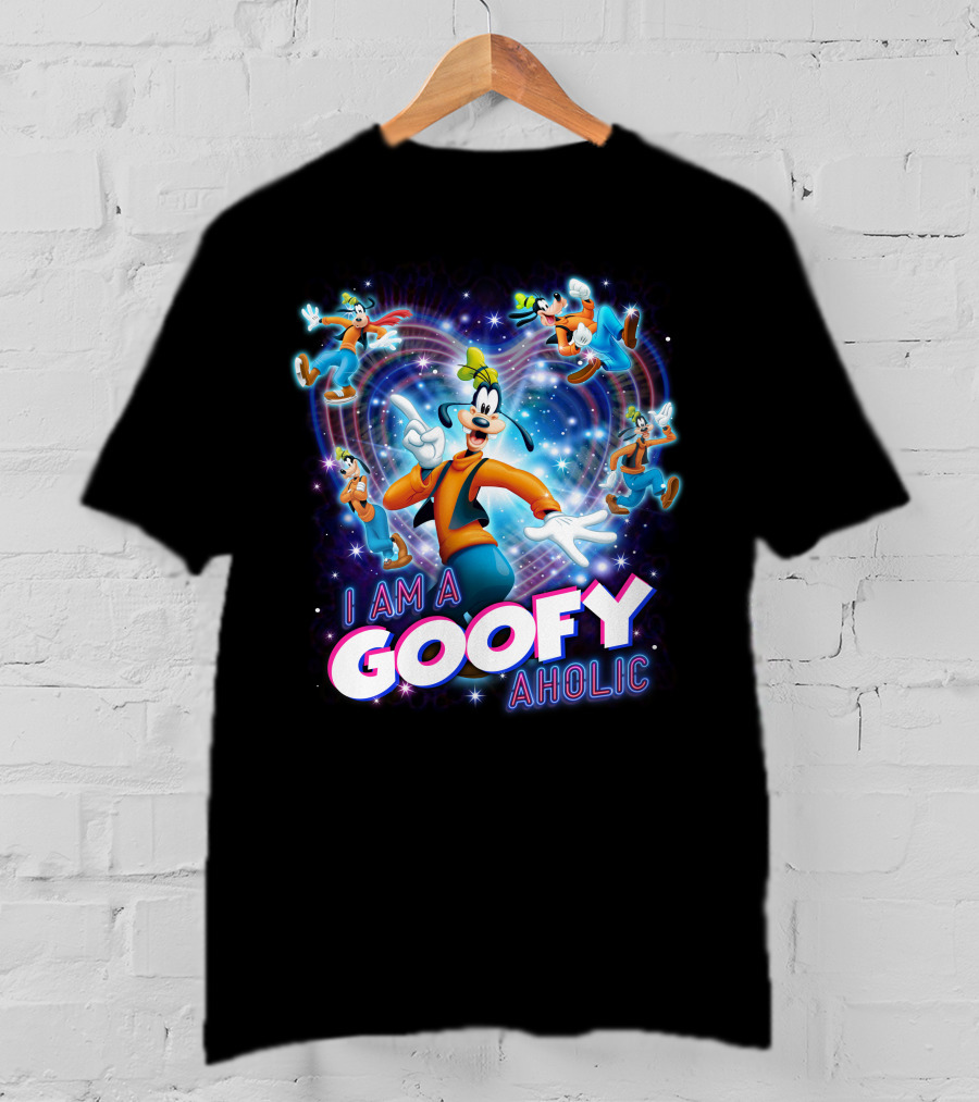 I Am A Goofy Aholic Disney Character Fan Tribute T-Shirt