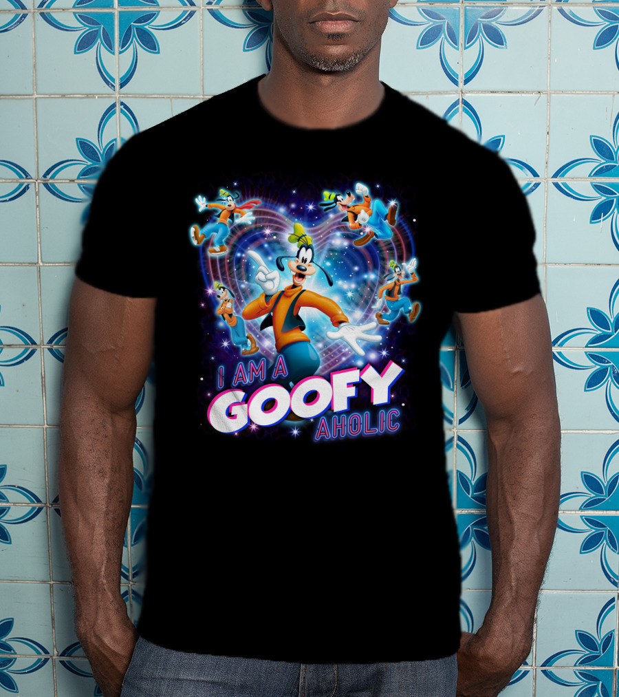 I Am A Goofy Aholic Disney Character Fan Tribute T-Shirt