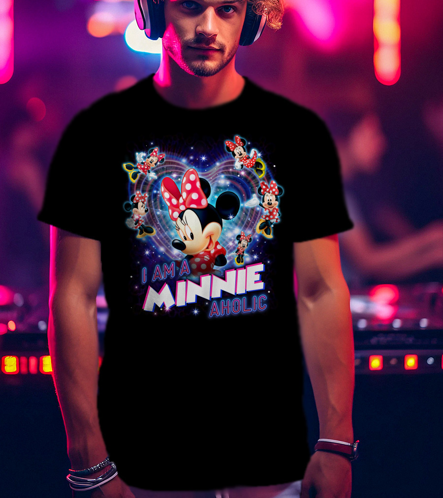 I Am A Minnie Aholic T-Shirt