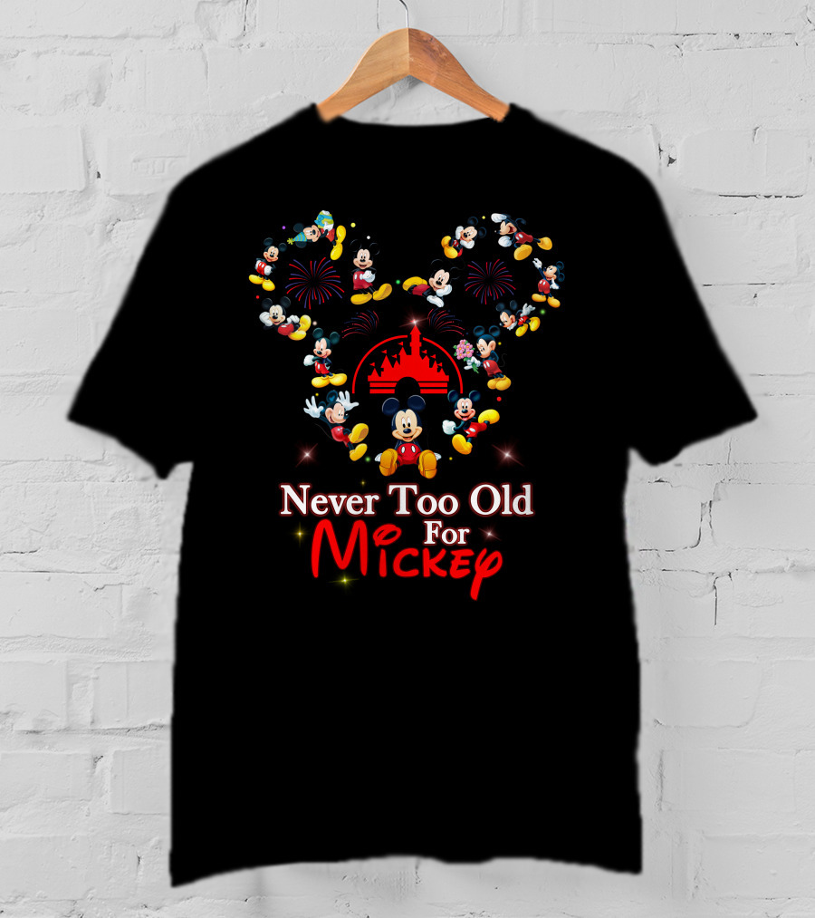 Never Too Old For Mickey Fireworks And Castle Celebration T-Shirt