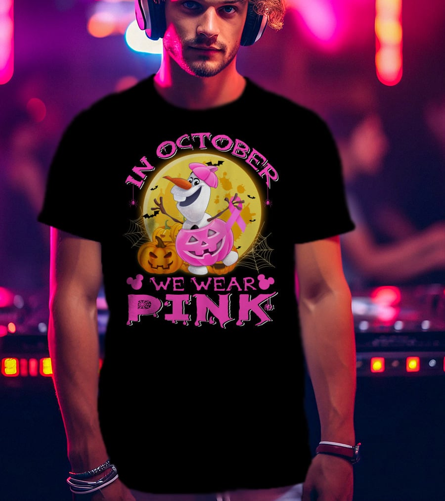 In October We Wear Pink Olaf Halloween Pumpkins And Bats T-Shirt