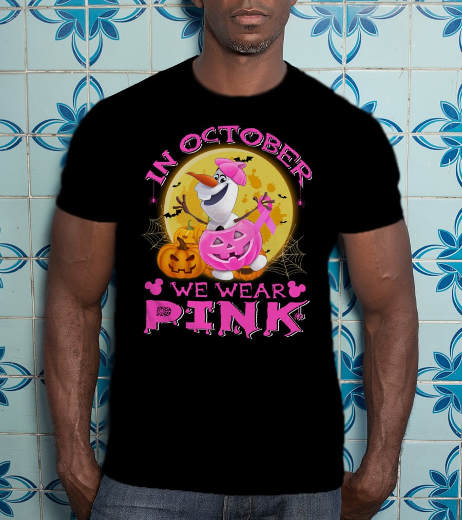 In October We Wear Pink Olaf Halloween Pumpkins And Bats T-Shirt