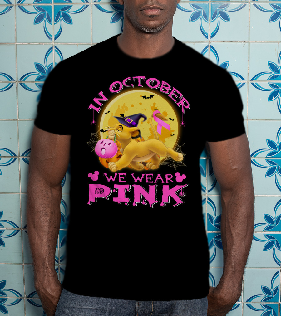 In October We Wear Pink Simba Halloween Breast Cancer Awareness T-Shirt