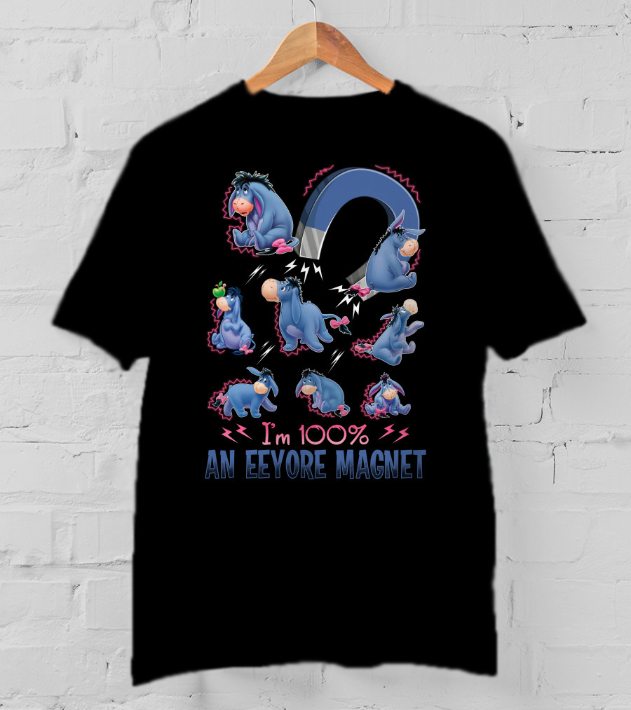 I'm 100% An Eeyore Magnet T-Shirt