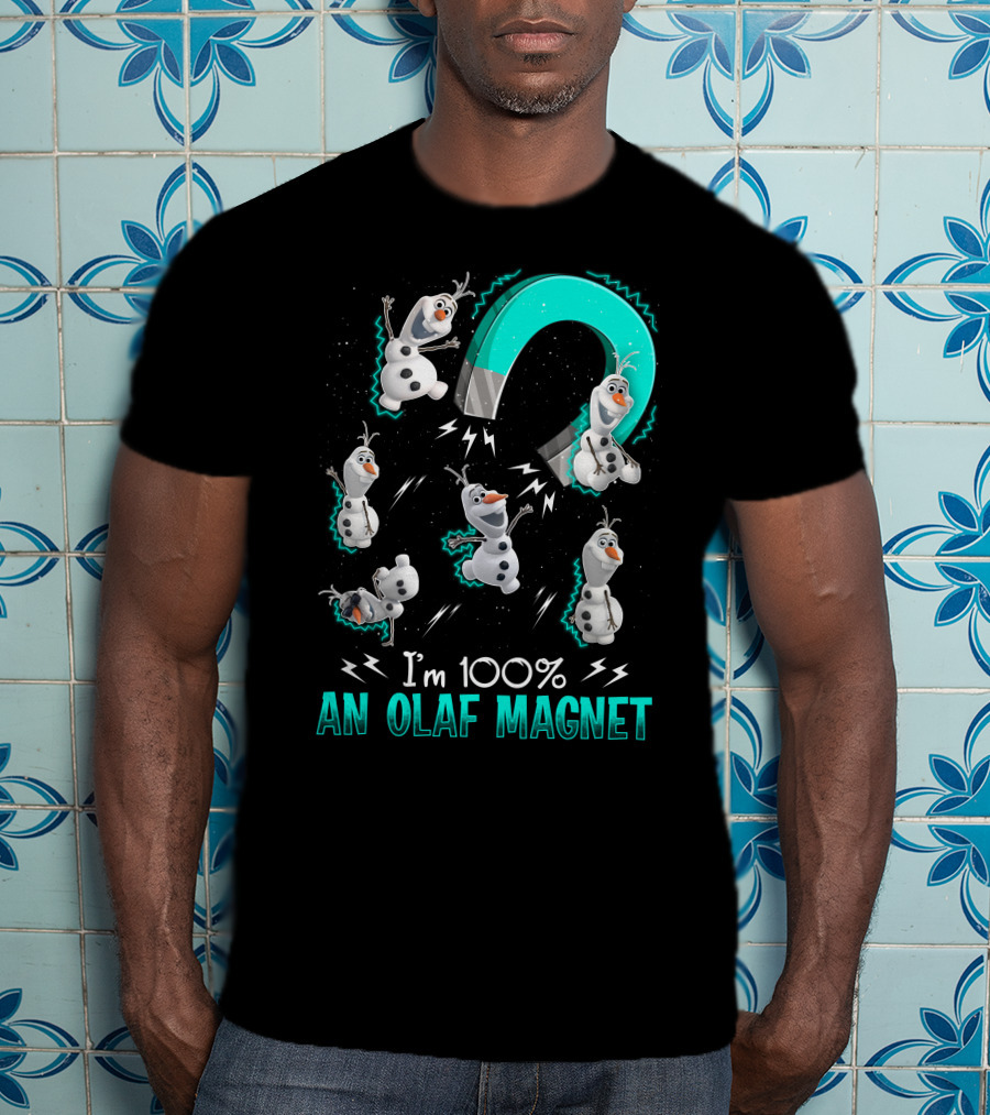 I'm 100% An Olaf Magnet T-Shirt