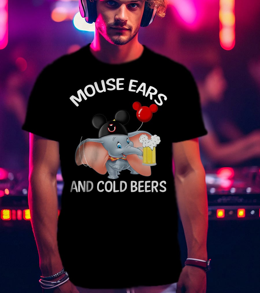 Mouse Ears And Cold Beers Dumbo Balloon Hat Drink T-Shirt