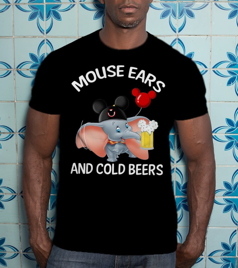 Mouse Ears And Cold Beers Dumbo Balloon Hat Drink T-Shirt