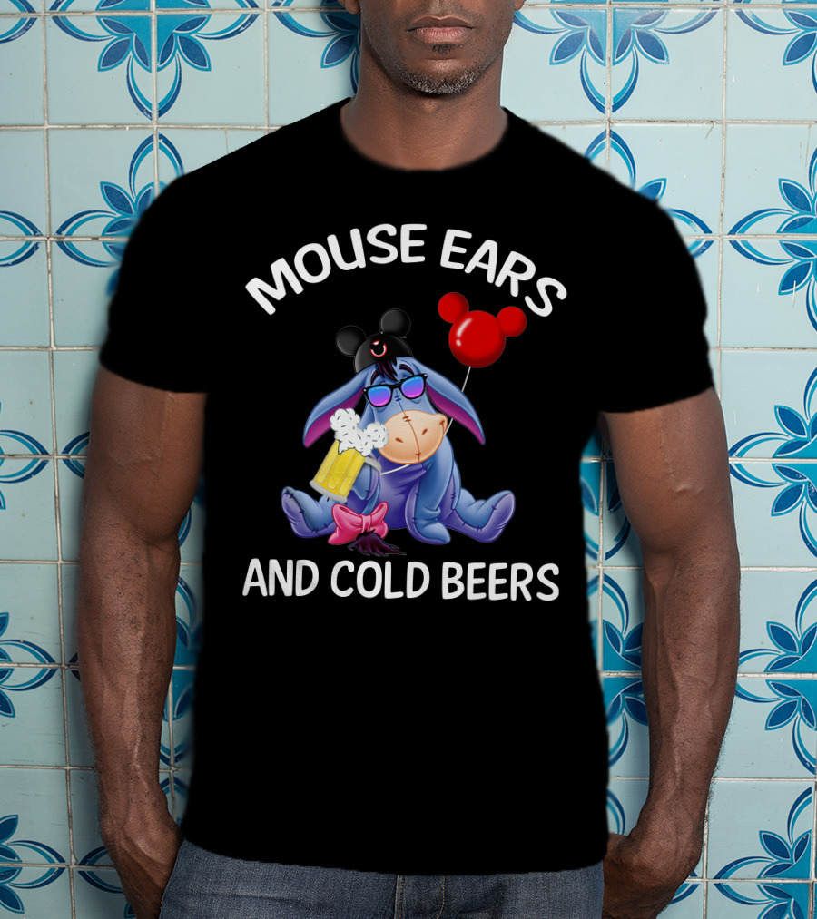 Mouse Ears And Cold Beers Eeyore With Mickey Hat And Balloon T-Shirt