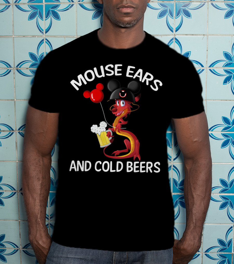 Mushu Mouse Ears And Cold Beers T-Shirt