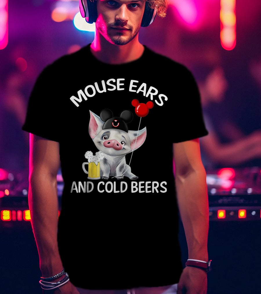Mouse Ears And Cold Beers Pua Pig T-Shirt