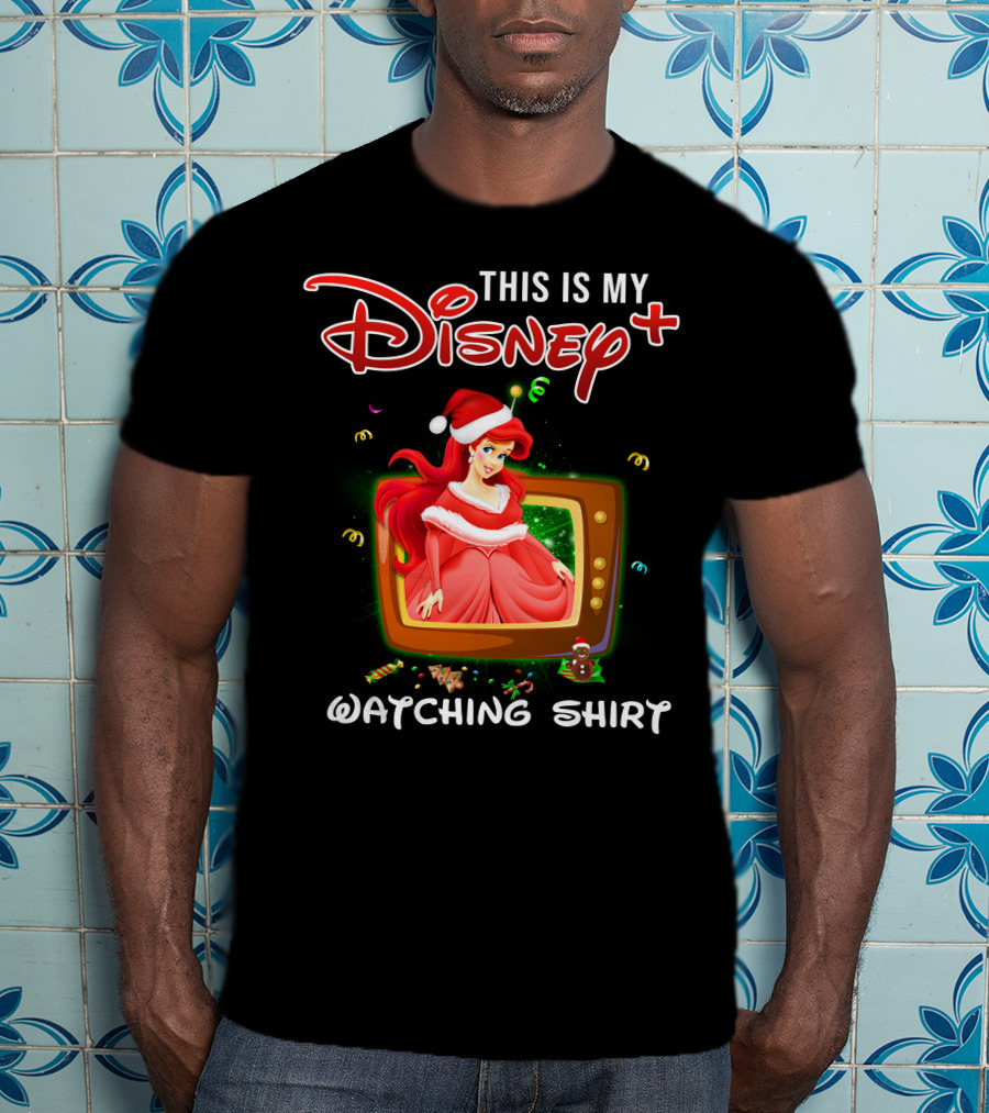 This Is My Disney+ Watching Shirt Ariel Holiday Santa Hat T-Shirt