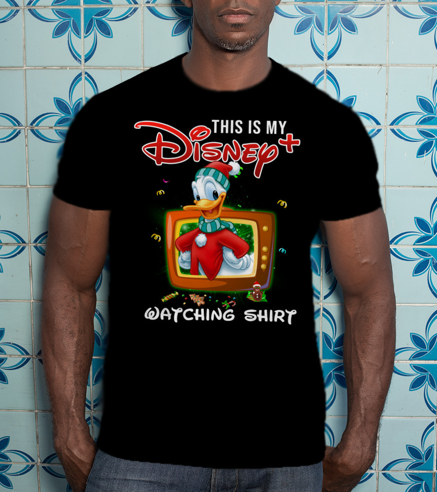 This Is My Disney+ Donald Watching T-Shirt