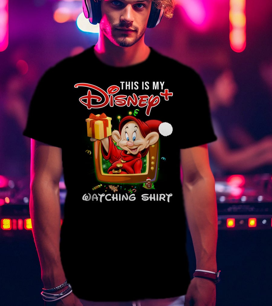 This Is My Disney+ Dopey Watching T-Shirt