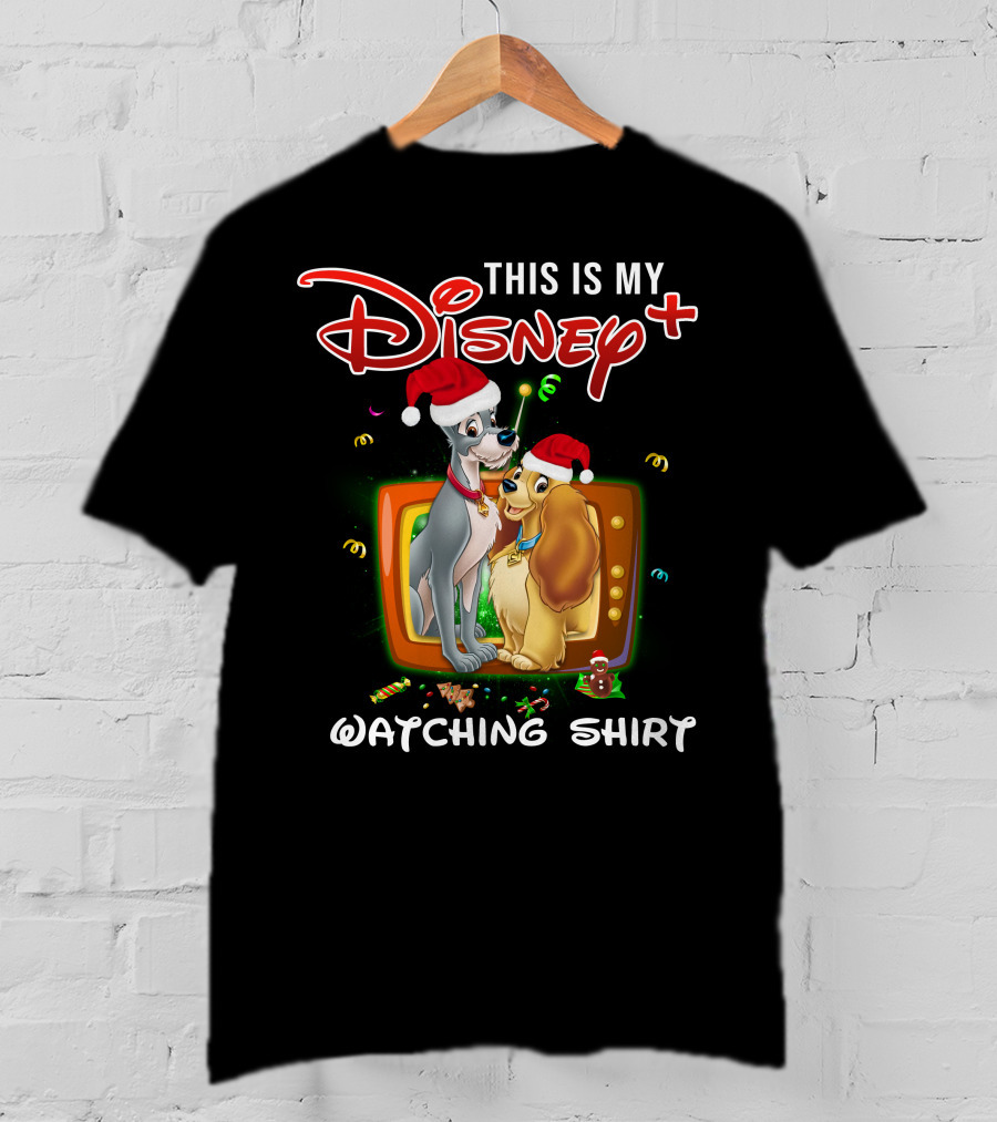 This Is My Disney+ Lady And The Tramp Watching T-Shirt
