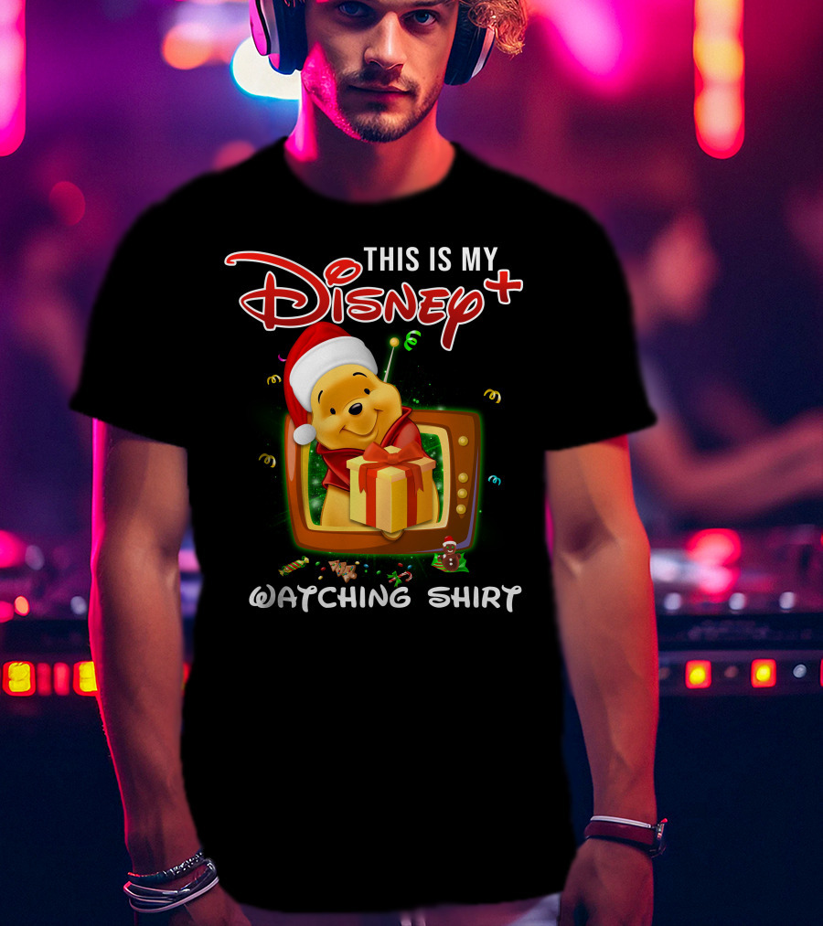 This Is My Disney+ Pooh Watching T-Shirt