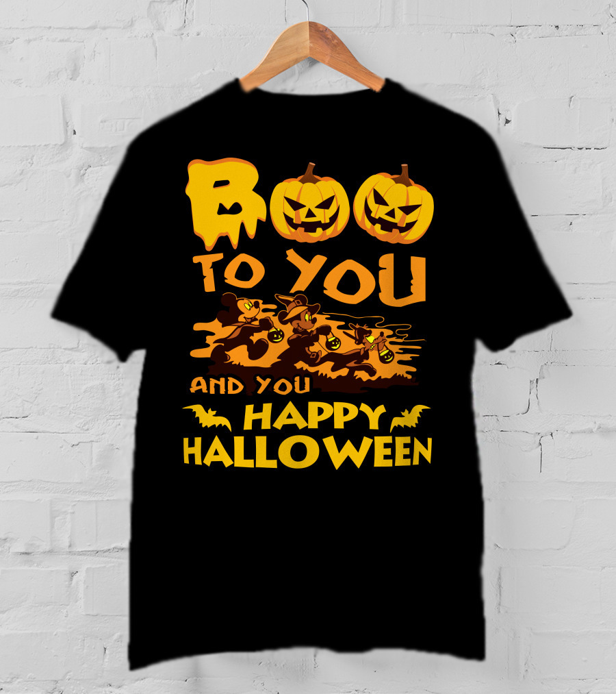 Boo To You And You Happy Halloween T-Shirt