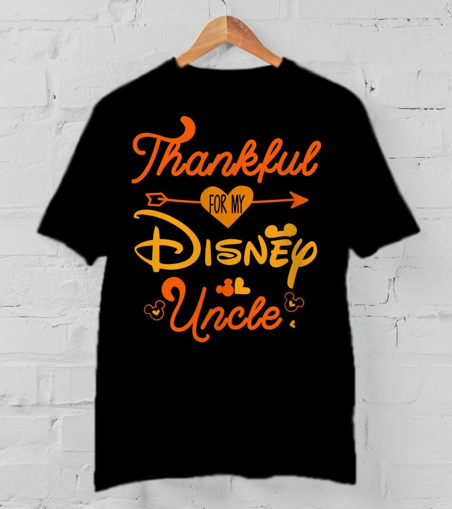 Thankful For My Disney Uncle Thanksgiving T-Shirt