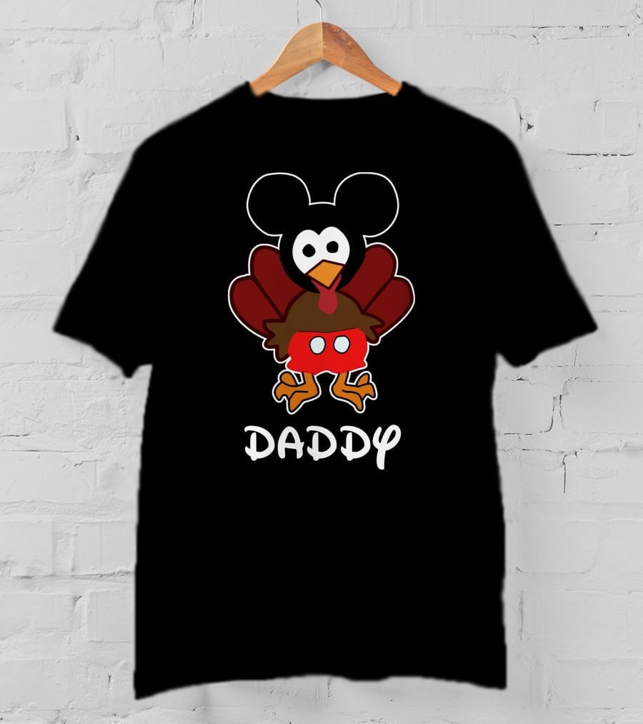 Daddy Thanksgiving 31 Mickey Turkey T-Shirt