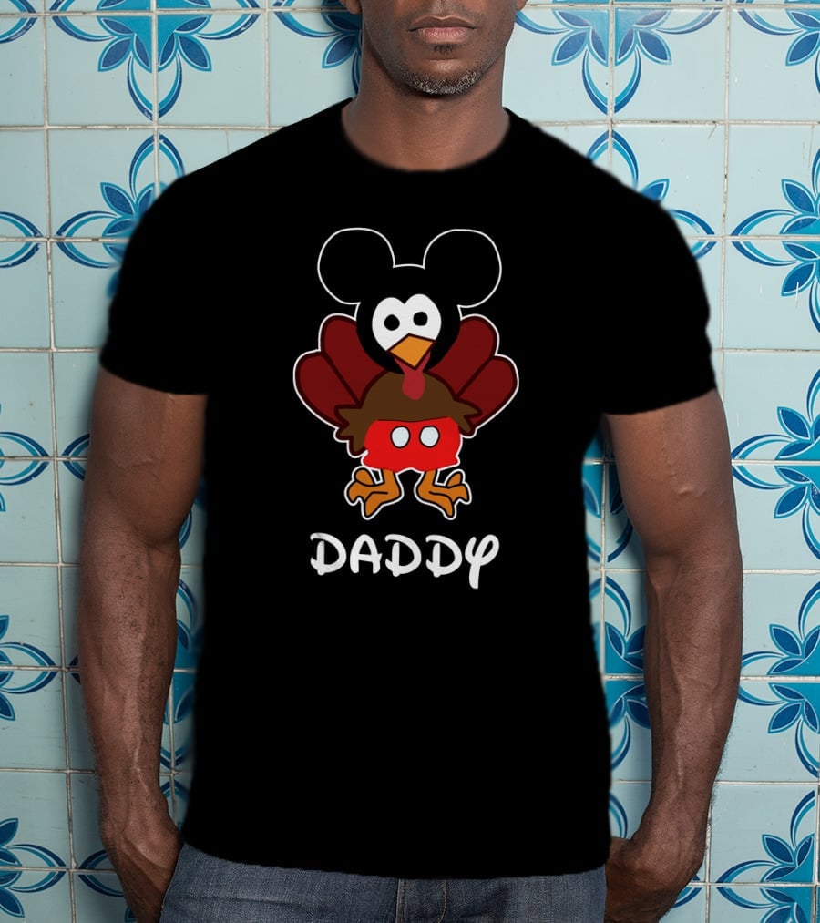 Daddy Thanksgiving 31 Mickey Turkey T-Shirt
