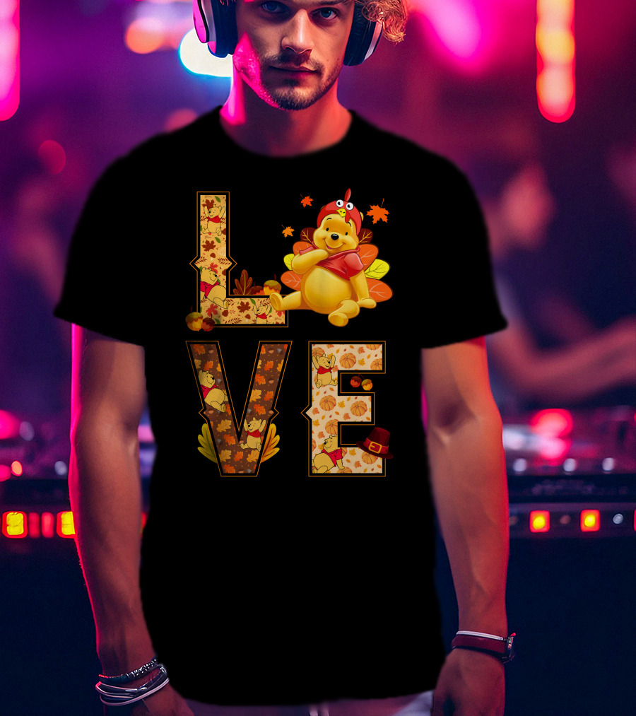 Love Pooh Fall Thanksgiving Theme T-Shirt