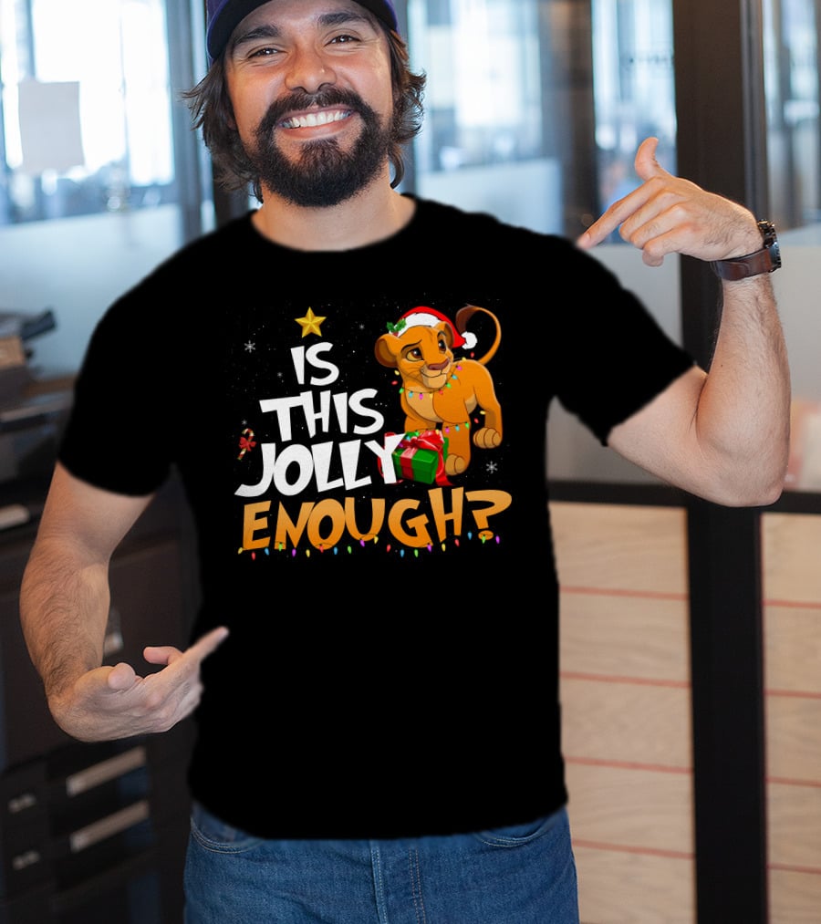 Is This Jolly Enough Simba Christmas Santa Hat T-Shirt