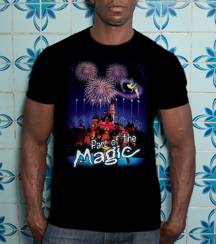 Part Of The Magic Disney Tinker Bell Fireworks Castle T-Shirt