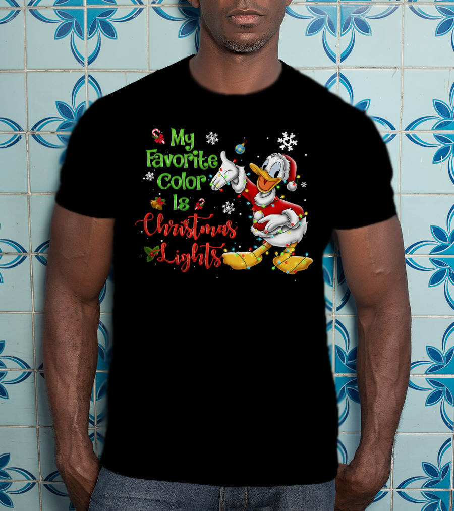 My Favorite Color Is Christmas Lights Donald Duck Snowflakes T-Shirt