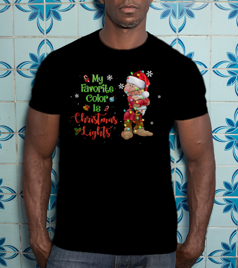 My Favorite Color Is Christmas Lights Grumpy T-Shirt