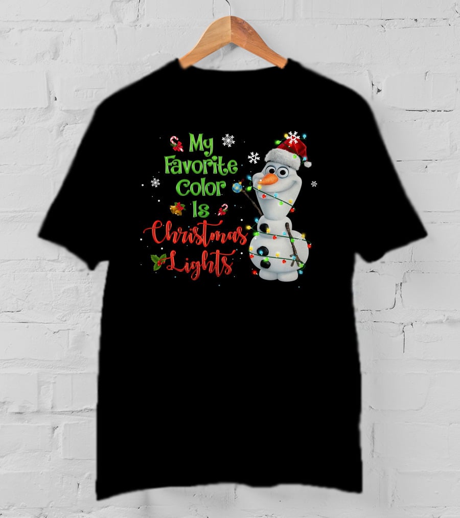 My Favorite Color Is Christmas Lights Olaf T-Shirt