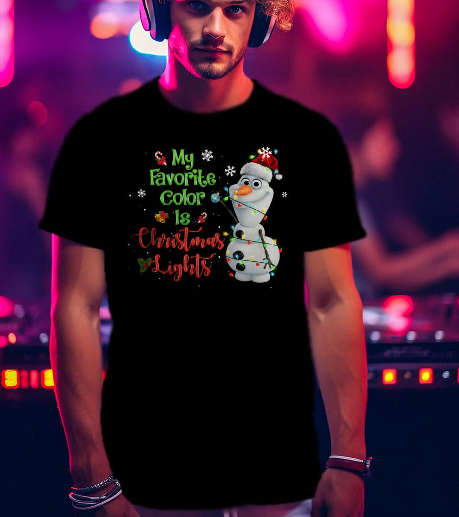 My Favorite Color Is Christmas Lights Olaf T-Shirt