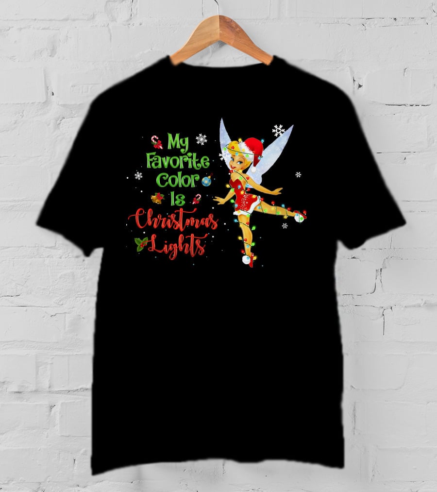 My Favorite Color Is Christmas Lights Tinker Bell Snowflakes Candy Canes Santa Hat T-Shirt