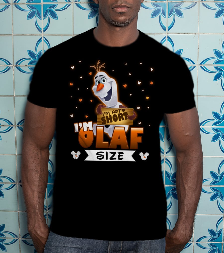 I'm Olaf Size I'm Not Short Disney Frozen T-Shirt