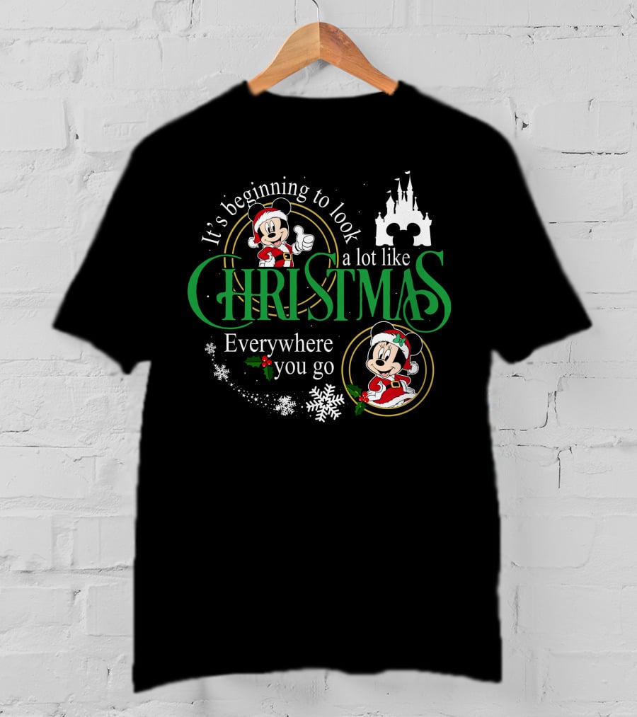 It's Beginning To Look A Lot Like Christmas Everywhere You Go Mickey Minnie T-Shirt