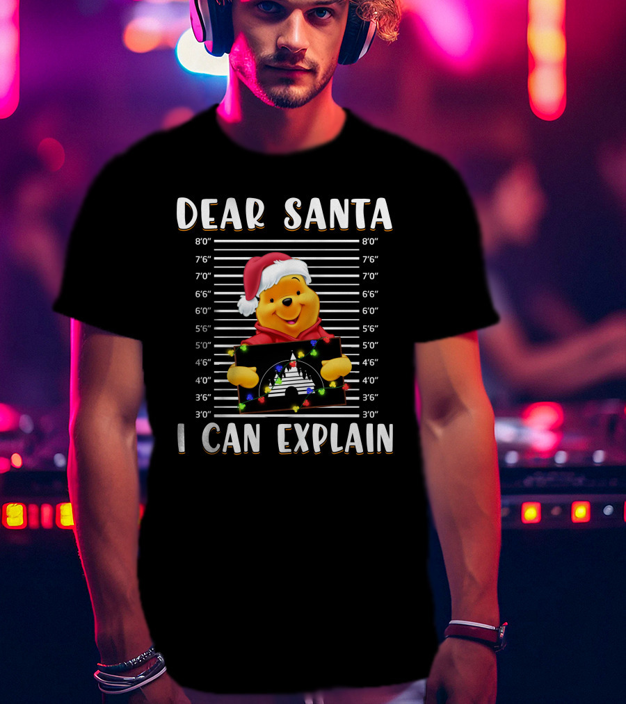 Dear Santa I Can Explain Pooh Christmas Mugshot T-Shirt