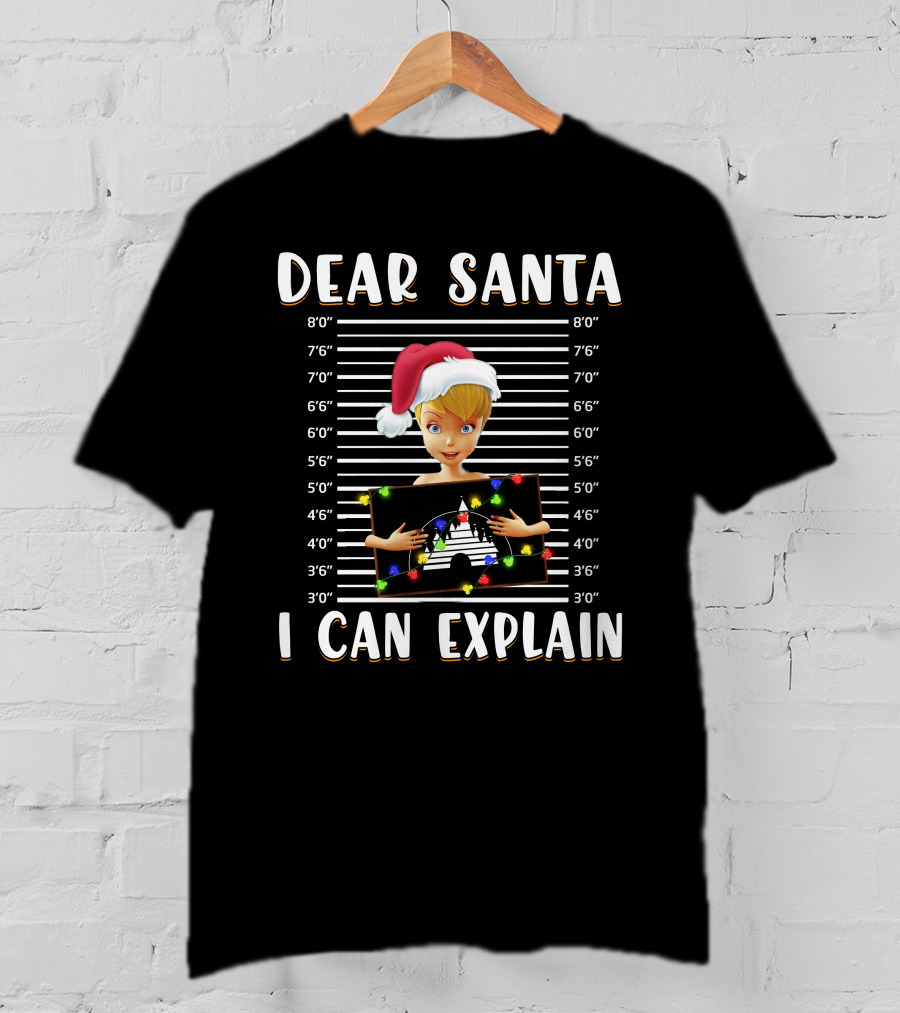 Dear Santa I Can Explain Tinker Bell Christmas T-Shirt