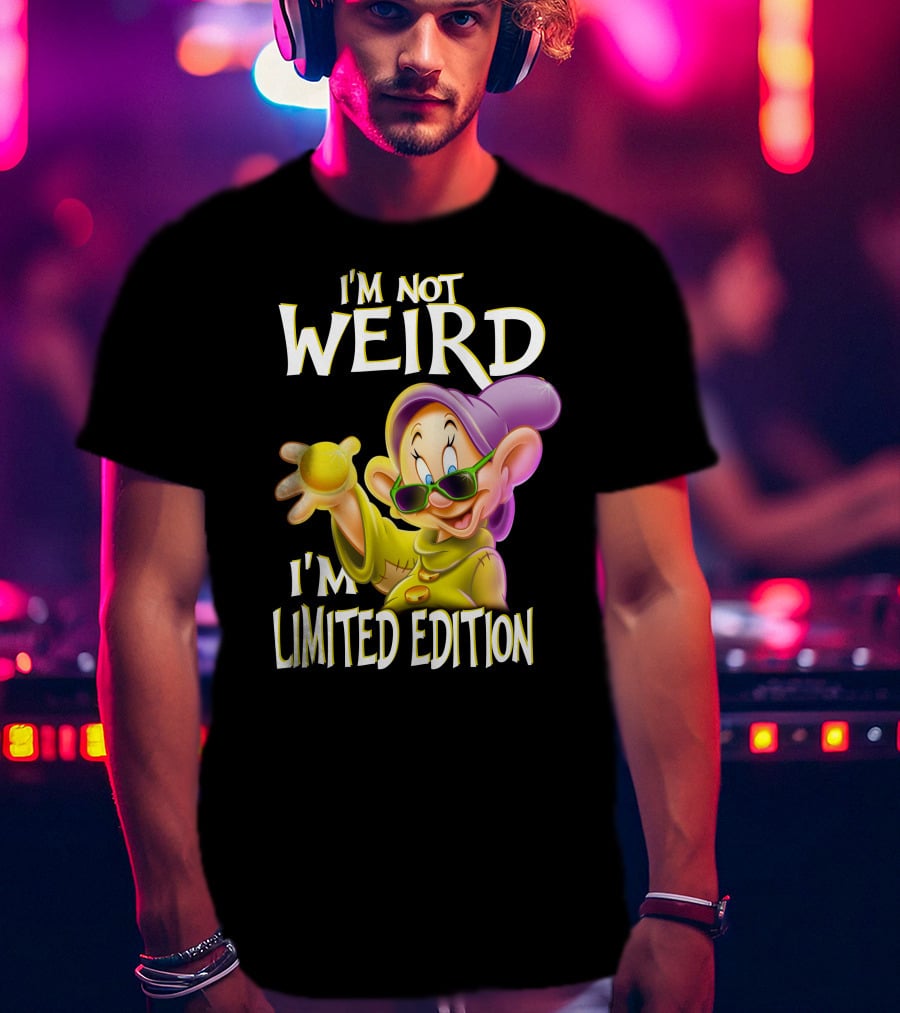 I'm Not Weird I'm Dopey T-Shirt