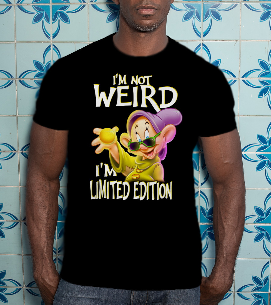 I'm Not Weird I'm Dopey T-Shirt